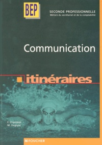 Michèle Degryse et Fernande Chambon - Communication - BEP seconde professionnelle....