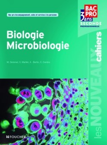 Biologie Microbiologie 2nd Bac Pro Accompagnement, soins et services à la personne