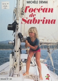 Michèle Demai et Daniel Thiery - L'océan de Sabrina.