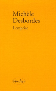 Michèle Desbordes - L'emprise.