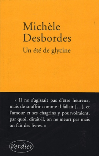 Michèle Desbordes - Un été de glycine.