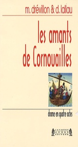 Michèle Drévillon et Danièle Lallau - Les amants de Cornouailles.