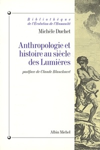 Michèle Duchet et Michèle Duchet - Anthropologie et histoire au siècle des Lumières.