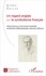 Un regard anglais sur le symbolisme français. Arthur Symons, le mouvement symboliste en littérature (1899), généalogie, traduction, influence