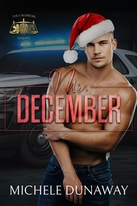  Michele Dunaway - Mr. December - The Calendar Heroes, #2.