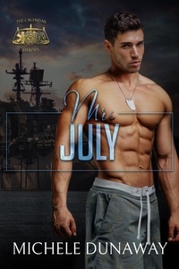  Michele Dunaway - Mr. July - The Calendar Heroes, #3.