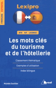 Michèle Duvillier - Les mots clés du tourisme et de l'hôtellerie.