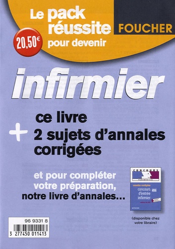 Michèle Eckenschwiller - Pack réussite pour devenir infirmier : Concours d'entrée infirmier.