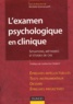 Michèle Emmanuelli - L'examen psychologique en clinique - Situations, méthodes et études de cas.