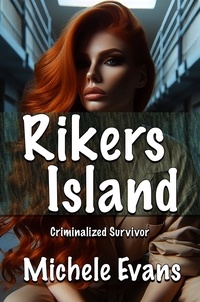  Michele Evans - Rikers Island.
