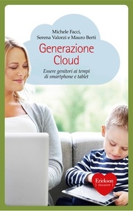 Michele Facci et Serena Valorzi - Generazione Cloud.