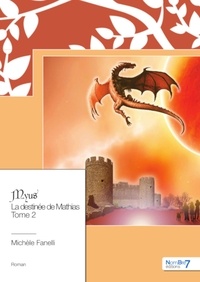 Livres télécharger mp3 gratuitement La destinée de Mathias - Myus Tome 2 en francais par Michèle Fanelli 9782383516187