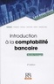 Michèle Formagne - Introduction à la comptabilité bancaire.