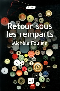 Michèle Foulain - Retour sous les remparts.