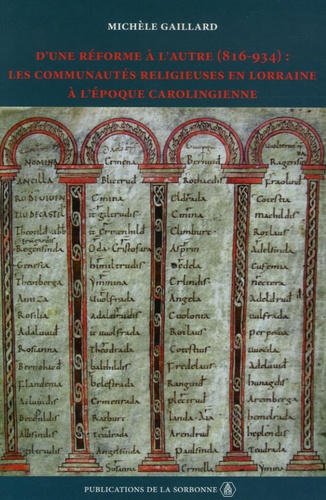 D'une réforme à l'autre (816-934) : les communautés religieuses en Lorraine à l'époque carolingienne