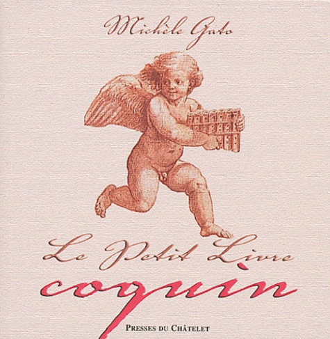 Michèle Gato - Le Petit Livre coquin.