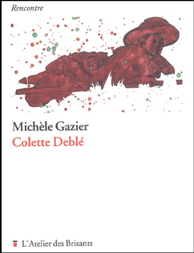 Michèle Gazier - Colette Deblé.