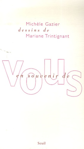 Michèle Gazier et Mariane Trintignant - En souvenir de vous.