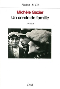 Michèle Gazier - Le cercle de famille.