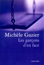 Michèle Gazier - Les garçons d'en face.