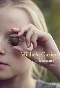 Michèle Gazier - Silencieuse.