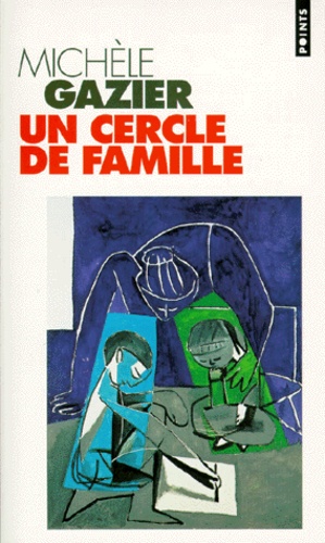 Michèle Gazier - Un cercle de famille.