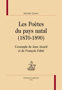 Les poètes du pays natal (1870-1890)