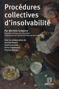 Michèle Grégoire - Procédures collectives d'insolvabilité.