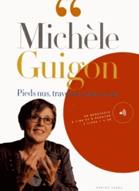 Pieds nus, traverser mon coeur