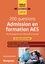 Admission en formation d'AES accompagnant éducatif et social. 200 questions  Edition 2019