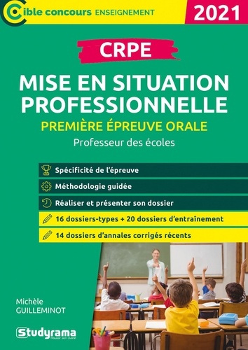 Michèle Guilleminot - CPRE Première épreuve orale : Mise en situation professionnelle.