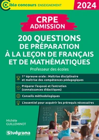 CRPE-Admission 200 questions de préparation à la leçon de français et de mathématiques