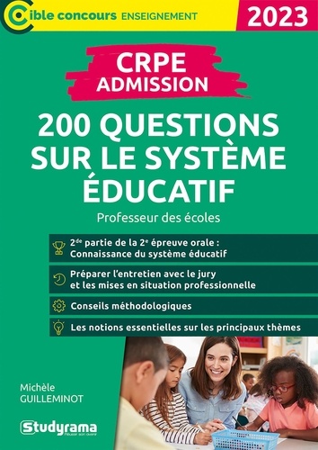 CRPE - Admission. 200 questions sur le système éducatif  Edition 2023