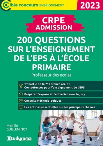 CRPE - Admission. 200 questions sur l'enseignement de l'EPS à l'école primaire  Edition 2023