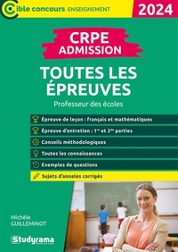 Michèle Guilleminot - CRPE Admission - Toutes les épreuves.