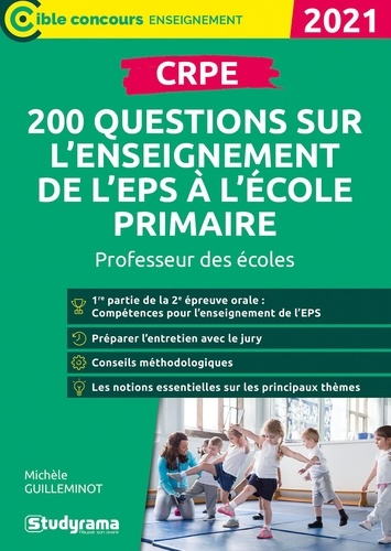 CRPE. 200 questions sur l'enseignement de l'EPS à l'école primaire  Edition 2021