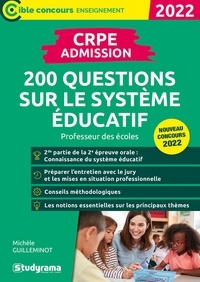 Michèle Guilleminot - CRPE - 200 questions sur le système éducatif.