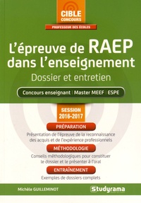 Michèle Guilleminot - L'épreuve de RAEP dans l'enseignement - Dossier et entretien.