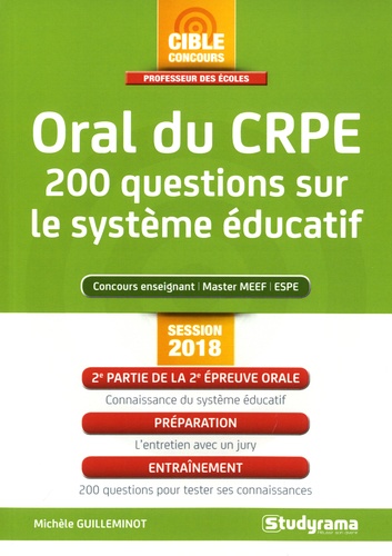 Oral du CRPE. 200 questions sur le système éducatif  Edition 2018