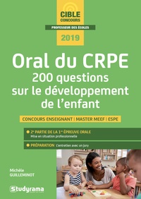 Téléchargement de livres sur ipod Oral du CRPE  - 200 questions sur le développement de l'enfant par Michèle Guilleminot 9782759039067 en francais