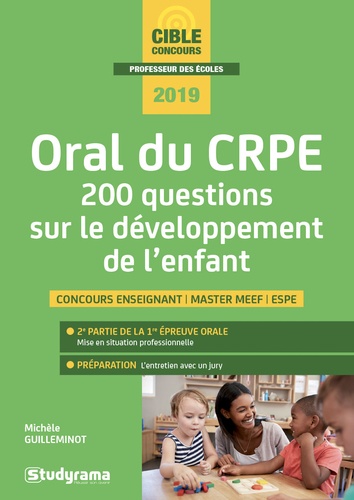 Michèle Guilleminot - Oral du CRPE - 200 questions sur le développement de l'enfant.