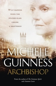 Michele Guinness - Archbishop - A novel.