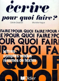 Ecrire Pourquoi Faire ? Avec Cassette