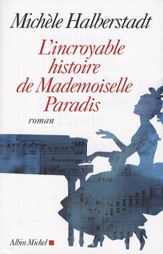 L'incroyable histoire de Mademoiselle Paradis - Occasion