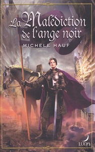 Michele Hauf - La malédiction de l'ange noir.