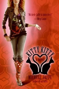 Michele Jaffe - Kitty Kitty.
