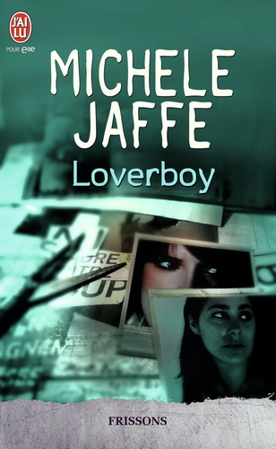 Michele Jaffe - Loverboy.