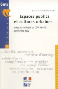 Espaces publics et cultures urbaines