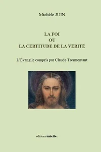 La foi ou la certitude de la vérité