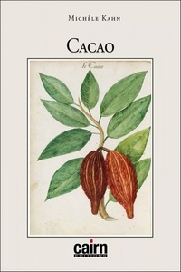 Michèle Kahn - Cacao.